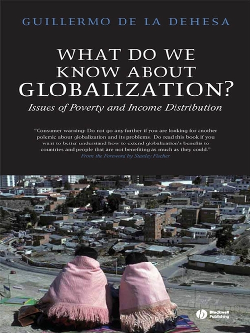 Title details for What Do We Know About Globalization by Guillermo de la Dehesa - Available
